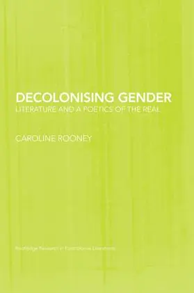 Rooney |  Decolonising Gender | Buch |  Sack Fachmedien
