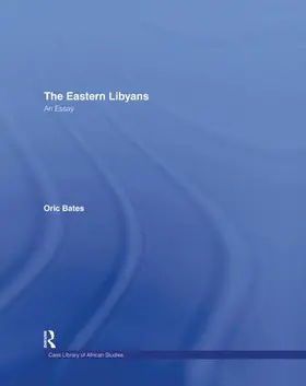 Bates | The Eastern Libyans (1914) | Buch | 978-1-138-01088-8 | www.sack.de