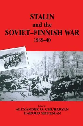 Kulkov / Rzheshevskii / Shukman | Stalin and the Soviet-Finnish War, 1939-1940 | Buch | 978-1-138-01114-4 | sack.de