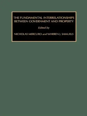 Mercuro / Samuels | The Fundamental Interrelationships between Government and Property | Buch | 978-1-138-01127-4 | www.sack.de