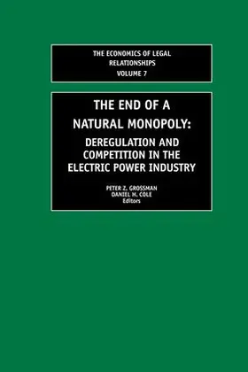 Cole / Grossman | The End of a Natural Monopoly | Buch | 978-1-138-01128-1 | www.sack.de