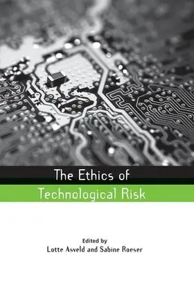 Asveld / Roeser |  The Ethics of Technological Risk | Buch |  Sack Fachmedien