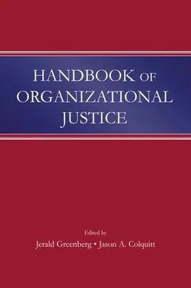 Greenberg / Colquitt |  Handbook of Organizational Justice | Buch |  Sack Fachmedien