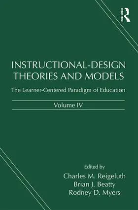 Reigeluth / Beatty / Myers | Instructional-Design Theories and Models, Volume IV | Buch | 978-1-138-01293-6 | sack.de