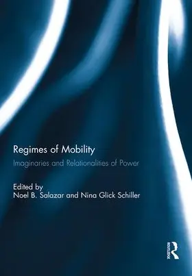 Salazar / Glick Schiller |  Regimes of Mobility | Buch |  Sack Fachmedien