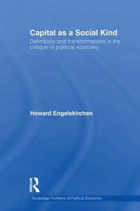 Engelskirchen |  Capital as a Social Kind | Buch |  Sack Fachmedien
