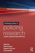 Brunger / Tong / Martin |  Introduction to Policing Research | Buch |  Sack Fachmedien