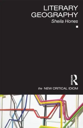 Hones | Literary Geography | Buch | 978-1-138-01334-6 | www.sack.de