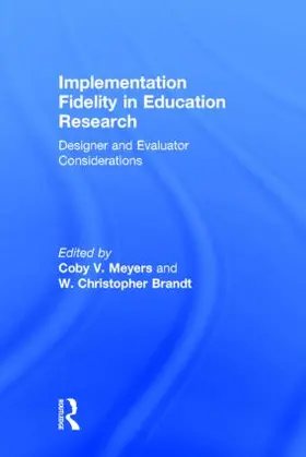 Meyers / Brandt |  Implementation Fidelity in Education Research | Buch |  Sack Fachmedien