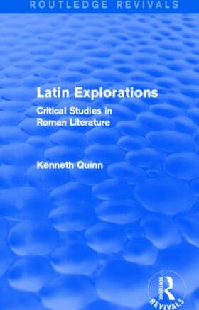 Quinn |  Latin Explorations (Routledge Revivals) | Buch |  Sack Fachmedien