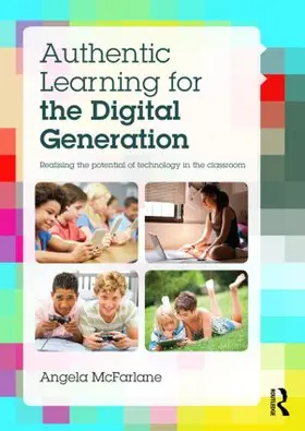 McFarlane |  Authentic Learning for the Digital Generation | Buch |  Sack Fachmedien