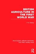 Dewey |  British Agriculture in the First World War (RLE The First World War) | Buch |  Sack Fachmedien