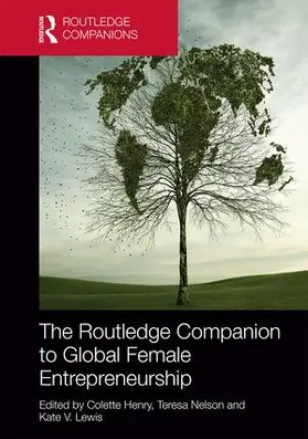 Henry / Nelson / Lewis | The Routledge Companion to Global Female Entrepreneurship | Buch | 978-1-138-01518-0 | www.sack.de