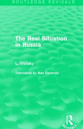 Trotsky |  The Real Situation in Russia | Buch |  Sack Fachmedien