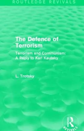 Trotsky | The Defence of Terrorism | Buch | 978-1-138-01529-6 | www.sack.de