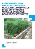 Mburu |  Experimental and Modeling Studies of Horizontal Subsurface Flow Constructed Wetlands Treating Domestic Wastewater | Buch |  Sack Fachmedien