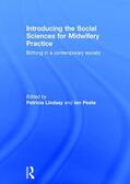Lindsay / Peate |  Introducing the Social Sciences for Midwifery Practice | Buch |  Sack Fachmedien