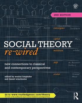 Longhofer / Winchester | Social Theory Re-Wired | Buch | 978-1-138-01580-7 | sack.de