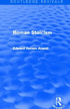 Arnold |  Roman Stoicism (Routledge Revivals) | Buch |  Sack Fachmedien