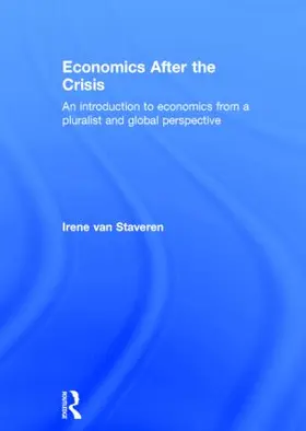 van Staveren | Economics After the Crisis | Buch | 978-1-138-01611-8 | www.sack.de