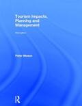 Mason |  Tourism Impacts, Planning and Management | Buch |  Sack Fachmedien