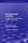 Thomas / Harri-Augstein |  Self-Organised Learning (Psychology Revivals) | Buch |  Sack Fachmedien