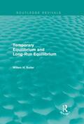 Buiter |  Temporary Equilibrium and Long-Run Equilibrium | Buch |  Sack Fachmedien