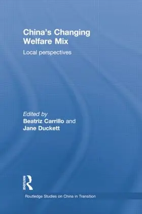 Carrillo / Duckett | China's Changing Welfare Mix | Buch | 978-1-138-01691-0 | www.sack.de