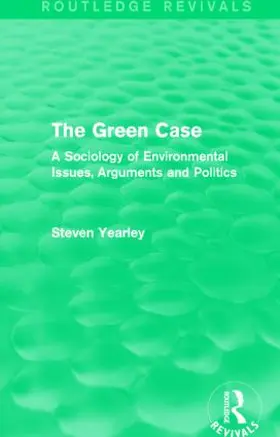 Yearley |  The Green Case (Routledge Revivals) | Buch |  Sack Fachmedien