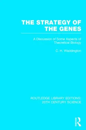 Waddington |  The Strategy of the Genes | Buch |  Sack Fachmedien