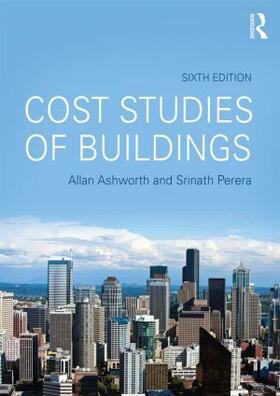 Ashworth / Perera |  Cost Studies of Buildings | Buch |  Sack Fachmedien
