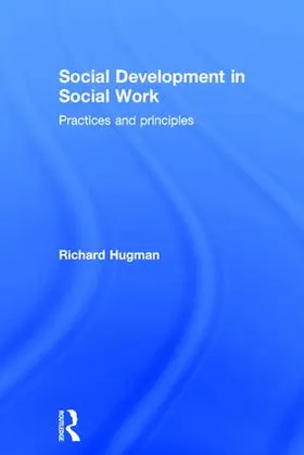 Hugman | Social Development in Social Work | Buch | 978-1-138-01763-4 | www.sack.de