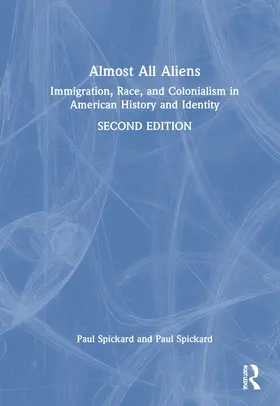 Spickard / Beltrán / Hooton |  Almost All Aliens | Buch |  Sack Fachmedien