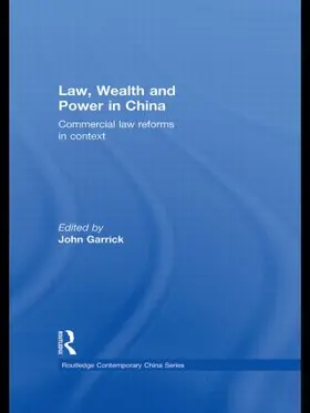 Garrick |  Law, Wealth and Power in China | Buch |  Sack Fachmedien