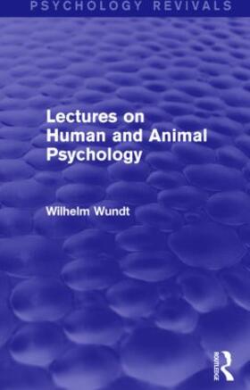 Wundt | Lectures on Human and Animal Psychology | Buch | 978-1-138-01822-8 | sack.de