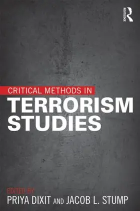 Dixit / Stump | Critical Methods in Terrorism Studies | Buch | 978-1-138-01872-3 | www.sack.de