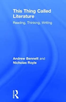 Bennett / Royle |  This Thing Called Literature | Buch |  Sack Fachmedien