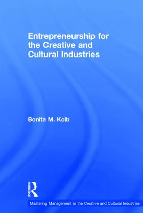 Kolb |  Entrepreneurship for the Creative and Cultural Industries | Buch |  Sack Fachmedien