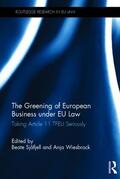 Sjåfjell / Wiesbrock |  The Greening of European Business under EU Law | Buch |  Sack Fachmedien