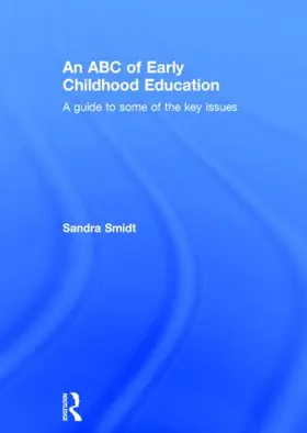 Smidt | An ABC of Early Childhood Education | Buch | 978-1-138-01977-5 | www.sack.de