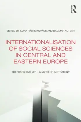 Kovács / Kutsar | Internationalisation of Social Sciences in Central and Eastern Europe | Buch | 978-1-138-01980-5 | www.sack.de