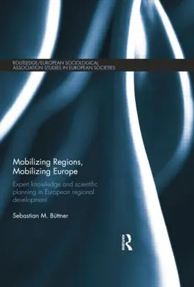 Buettner |  Mobilizing Regions, Mobilizing Europe | Buch |  Sack Fachmedien