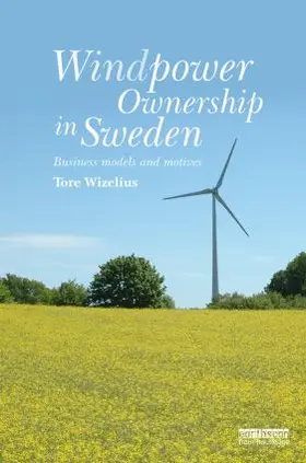 Wizelius | Windpower Ownership in Sweden | Buch | 978-1-138-02111-2 | sack.de