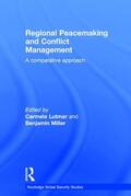 Lutmar / Miller |  Regional Peacemaking and Conflict Management | Buch |  Sack Fachmedien