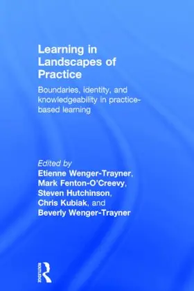 Wenger-Trayner / Fenton-O'Creevy / Hutchinson |  Learning in Landscapes of Practice | Buch |  Sack Fachmedien
