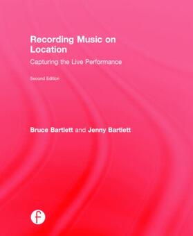 Bartlett | Recording Music on Location | Buch | 978-1-138-02236-2 | sack.de