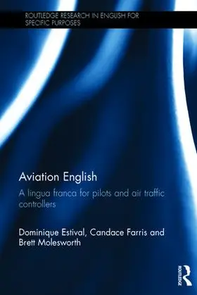 Estival / Farris / Molesworth |  Aviation English | Buch |  Sack Fachmedien