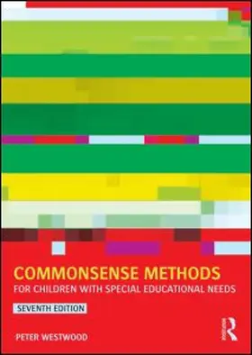 Westwood | Commonsense Methods for Children with Special Educational Needs | Buch | 978-1-138-02252-2 | www.sack.de