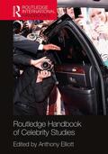 Elliott |  Routledge Handbook of Celebrity Studies | Buch |  Sack Fachmedien