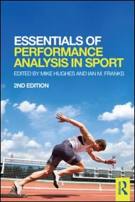 Hughes / Franks | Essentials of Performance Analysis in Sport | Buch | 978-1-138-02299-7 | sack.de